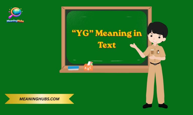 Understanding “YG” Meaning in Text: What It Stands For and How to Use It Correctly