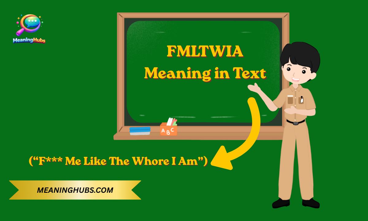FMLTWIA Meaning in Text: Definition, Usage & Social Media Slang Explained