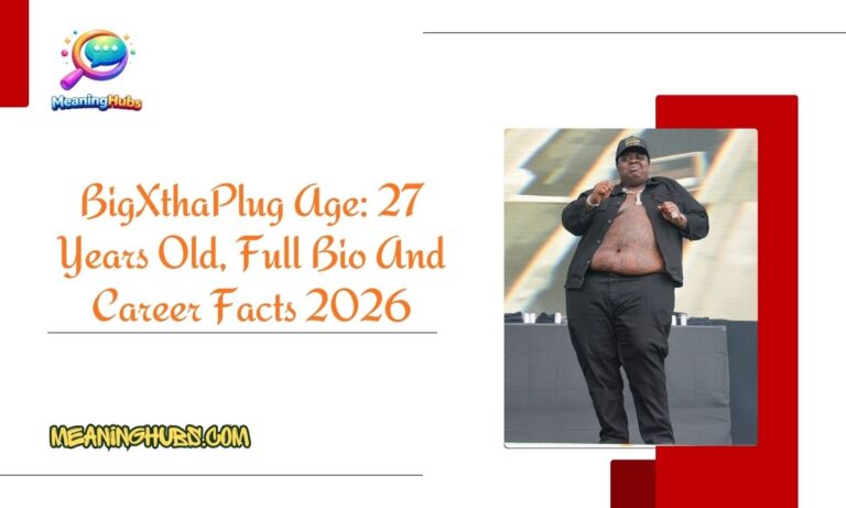BigXthaPlug Age: 27 Years Old, Full Bio And Career Facts 2026
