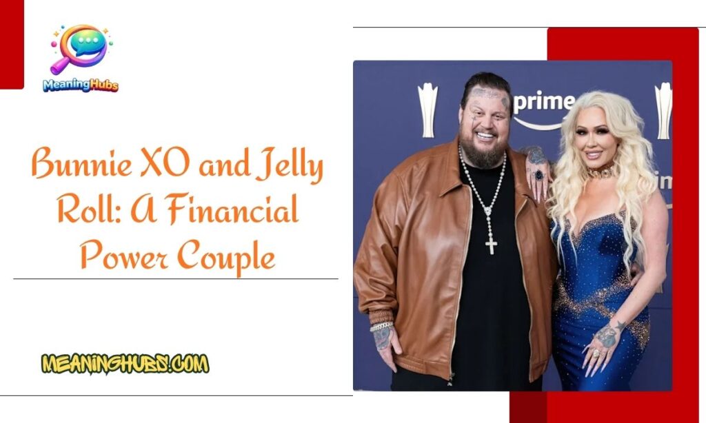 Bunnie XO and Jelly Roll: A Financial Power Couple
