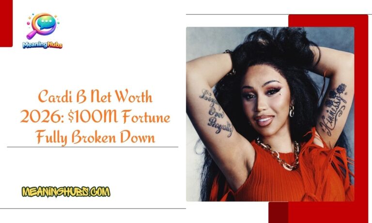 Cardi B Net Worth 2026: $100M Fortune Fully Broken Down