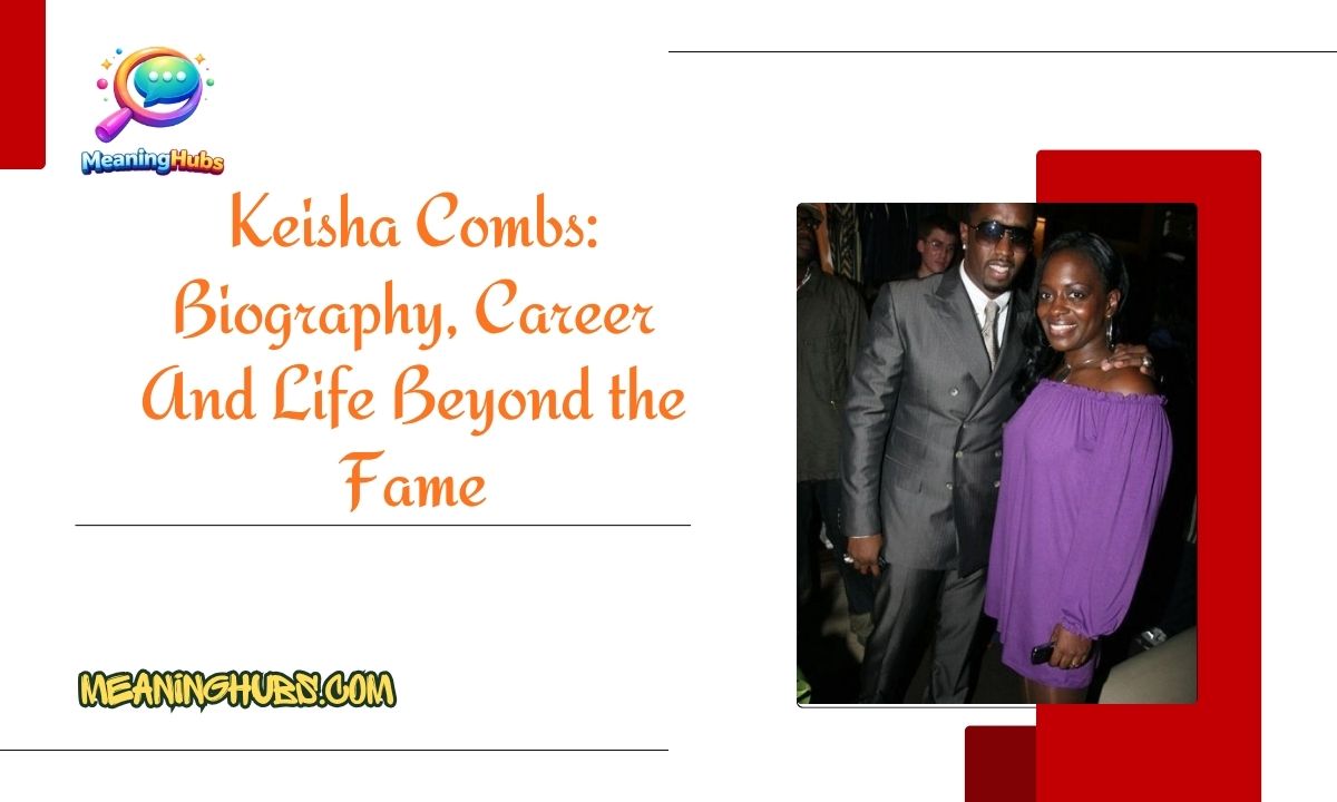 Keisha Combs: Biography, Career And Life Beyond the Fame