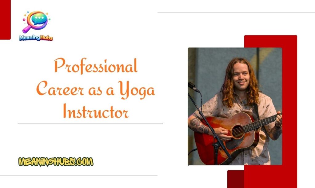 Professional Career as a Yoga Instructor