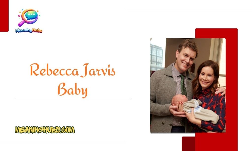Rebecca Jarvis Baby