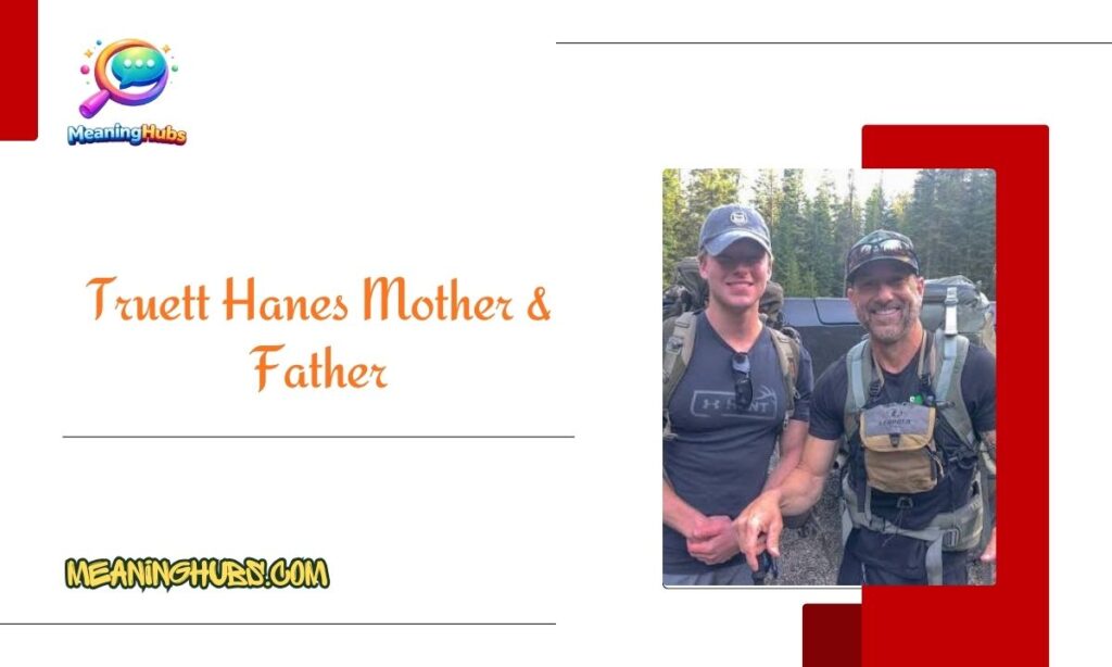 Truett Hanes Mother & Father