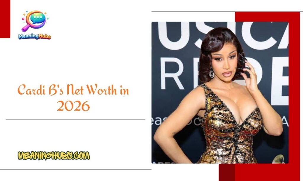 What Is Cardi B's Net Worth in 2026?