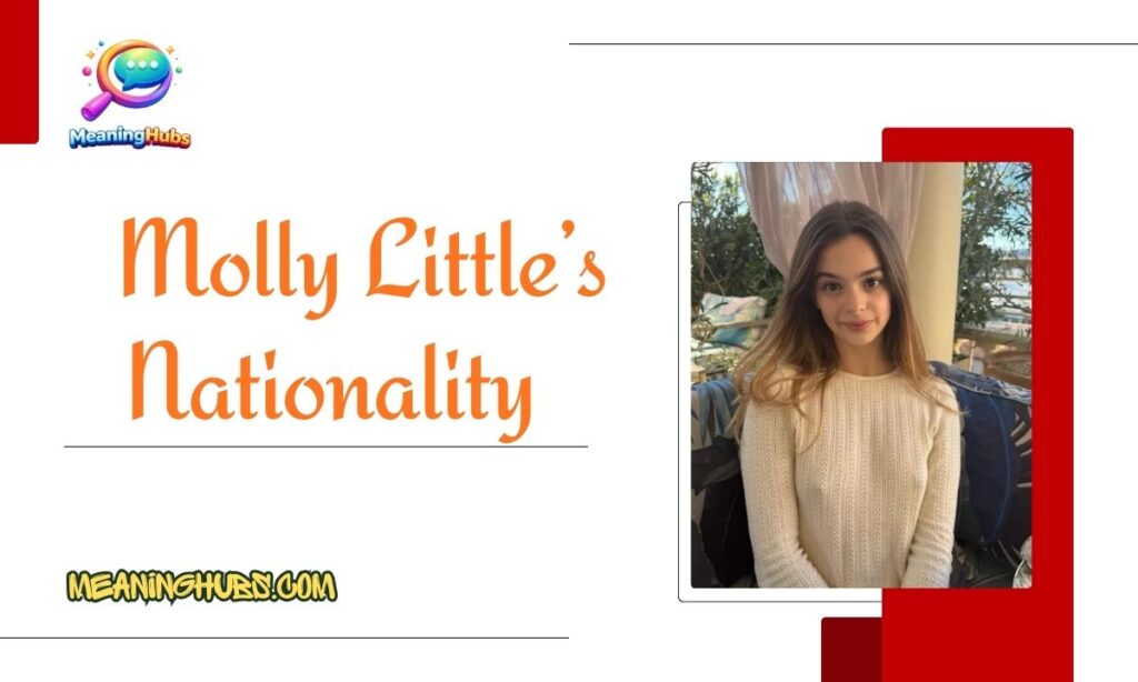 What Nationality is Molly Little?