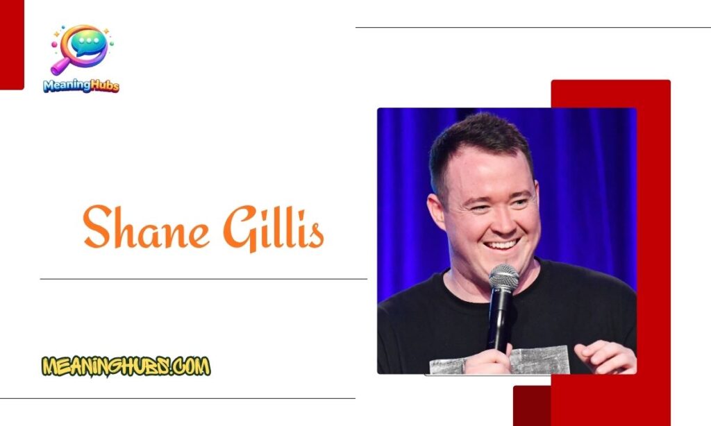 Who Is Shane Gillis?